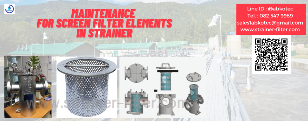 maintenance for screen filter elements in strainer