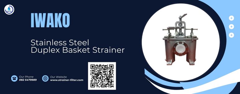 stainless steel duplex basket strainer iwako