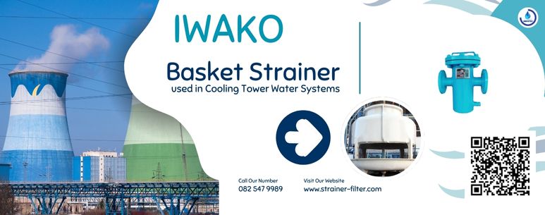 basket strainer used in cooling tower water systems